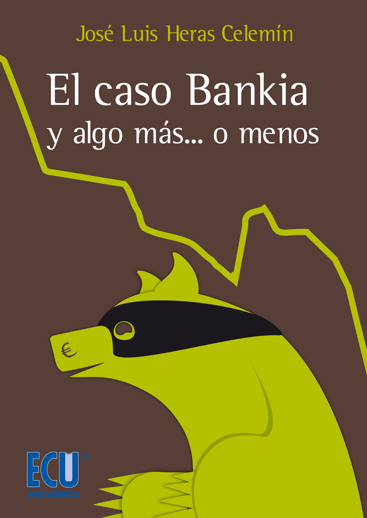 EL CASO BANKIA<BR>
y algo más… o menos