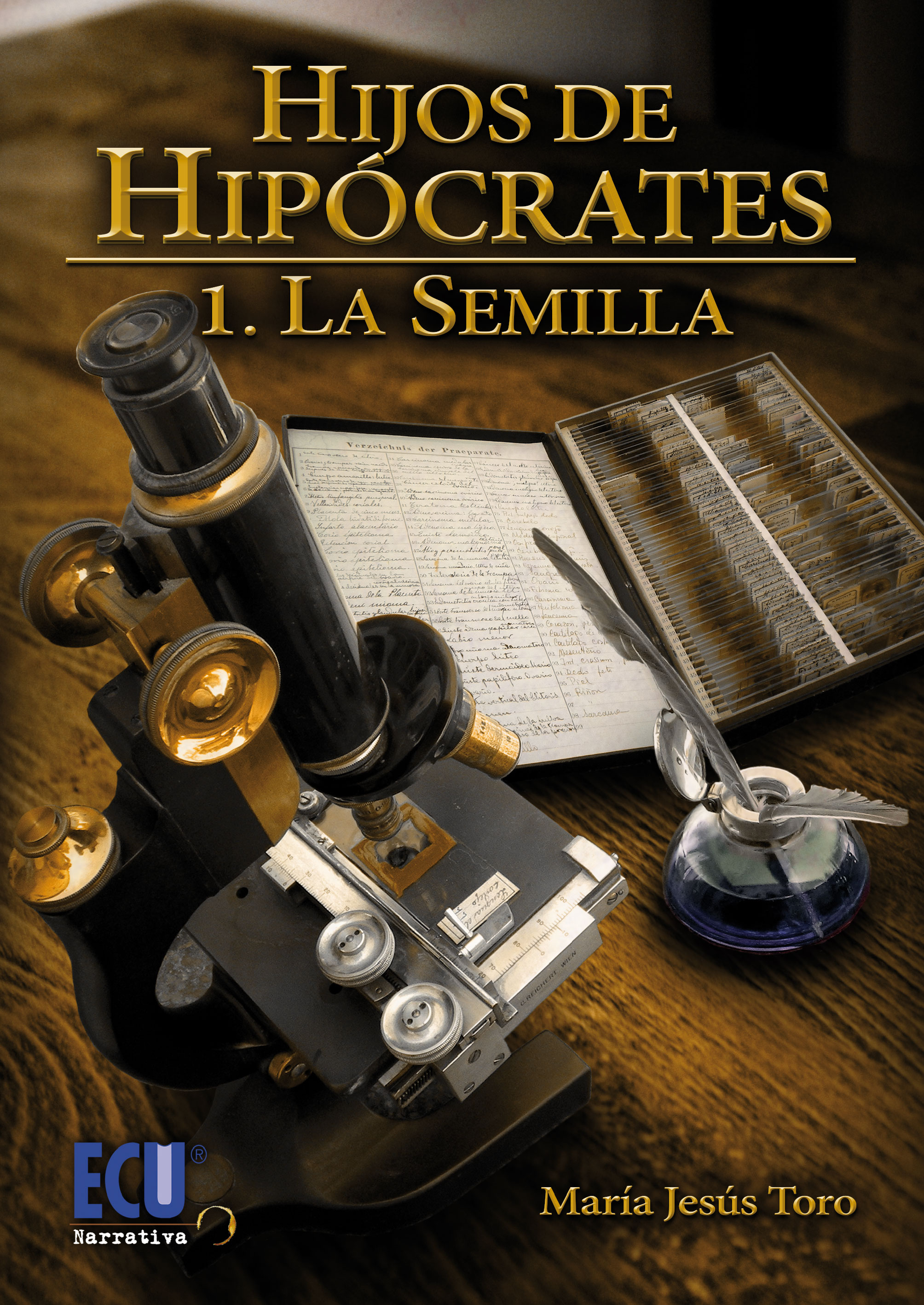 HIJOS DE HIPÓCRATES<BR>
1. LA SEMILLA